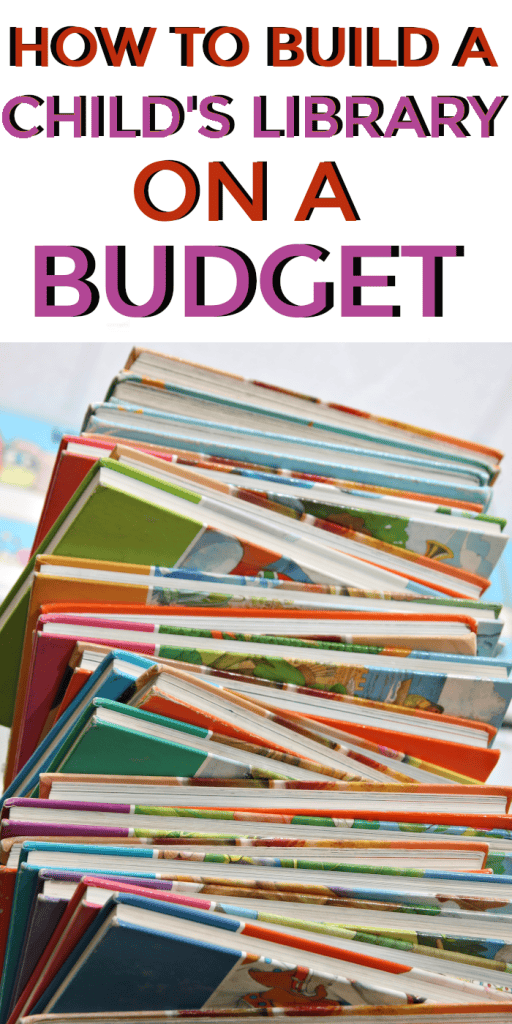 How to build a child's library on a budget
